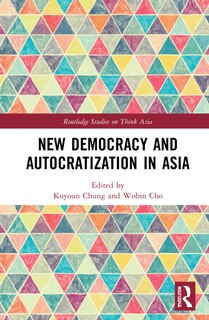 Front cover_New Democracy And Autocratization In Asia