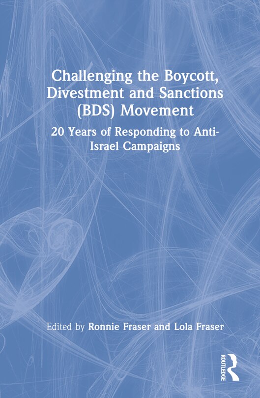 Couverture_Challenging the Boycott, Divestment and Sanctions (BDS) Movement