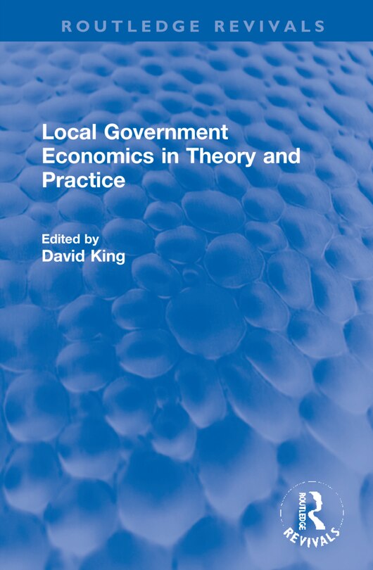 Front cover_Local Government Economics In Theory And Practice