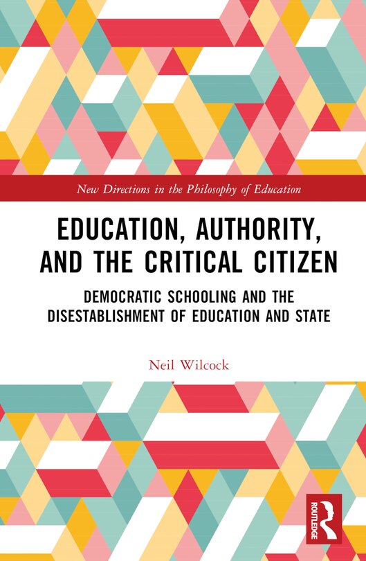 Couverture_Education, Authority, and the Critical Citizen