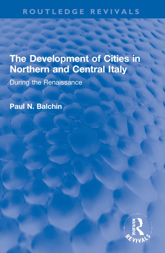 Couverture_The Development of Cities in Northern and Central Italy