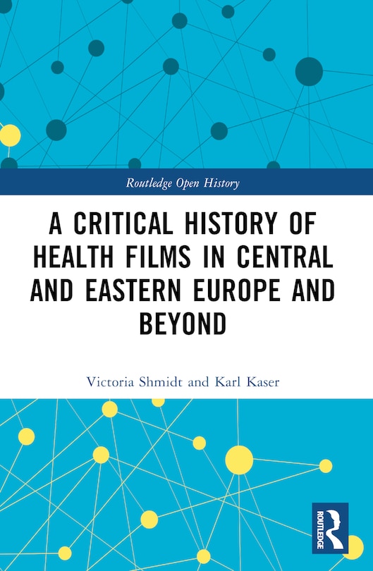 Couverture_A Critical History of Health Films in Central and Eastern Europe and Beyond