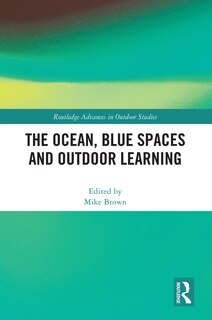 Front cover_The Ocean, Blue Spaces and Outdoor Learning