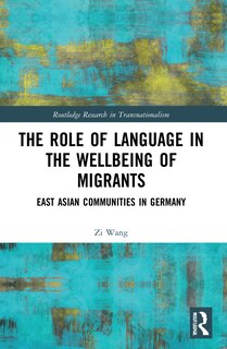 Front cover_The Role of Language in the Wellbeing of Migrants