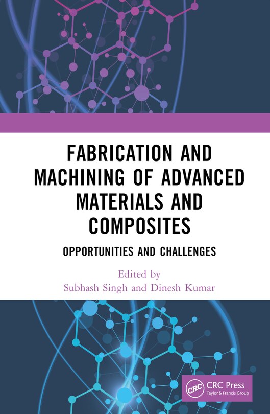 Front cover_Fabrication and Machining of Advanced Materials and Composites