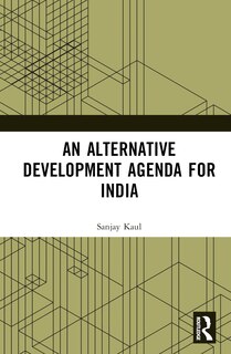 Couverture_An Alternative Development Agenda for India