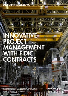 Front cover_Innovative Project Management with FIDIC Contracts