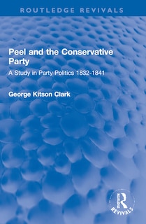 Front cover_Peel and the Conservative Party