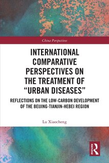 Front cover_International Comparative Perspectives on the Treatment of Urban Diseases