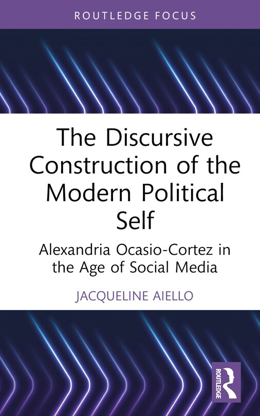 Front cover_The Discursive Construction of the Modern Political Self