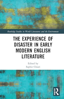 Couverture_The Experience of Disaster in Early Modern English Literature