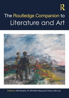 Front cover_The Routledge Companion to Literature and Art