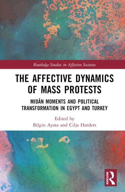 Front cover_The Affective Dynamics of Mass Protests