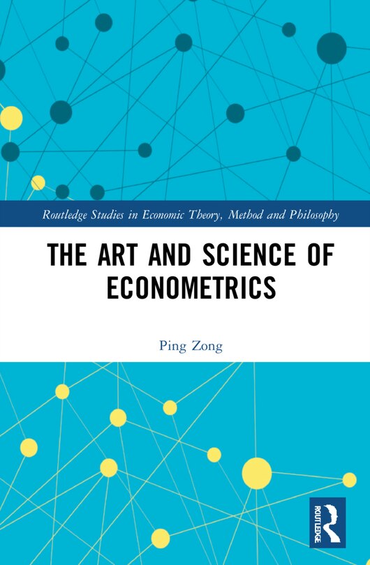 Front cover_The Art and Science of Econometrics