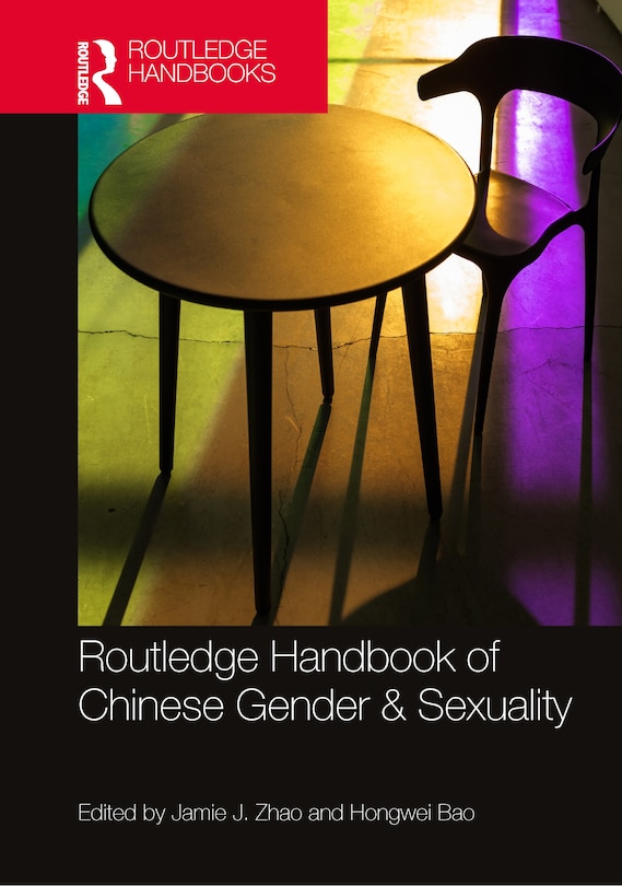 Front cover_Routledge Handbook of Chinese Gender and Sexuality