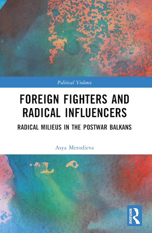 Front cover_Foreign Fighters and Radical Influencers
