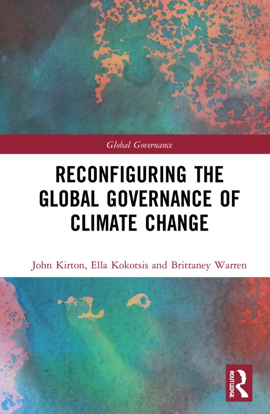 Front cover_Reconfiguring the Global Governance of Climate Change