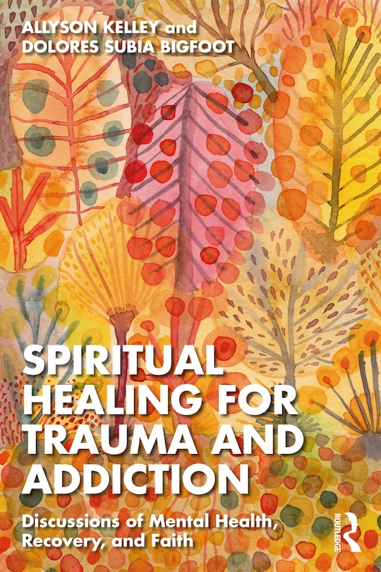 Couverture_Spiritual Healing for Trauma and Addiction