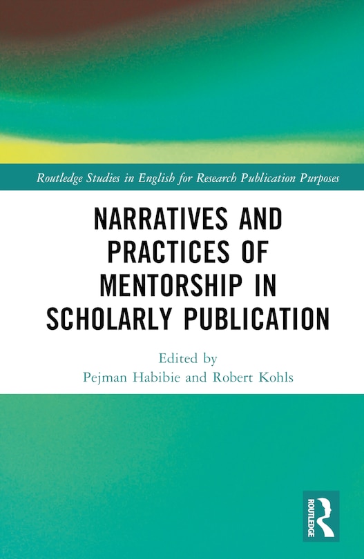 Front cover_Narratives and Practices of Mentorship in Scholarly Publication