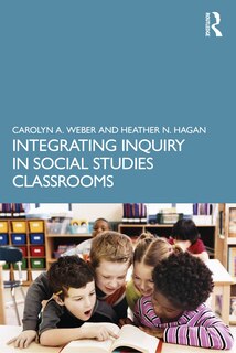 Couverture_Integrating Inquiry in Social Studies Classrooms