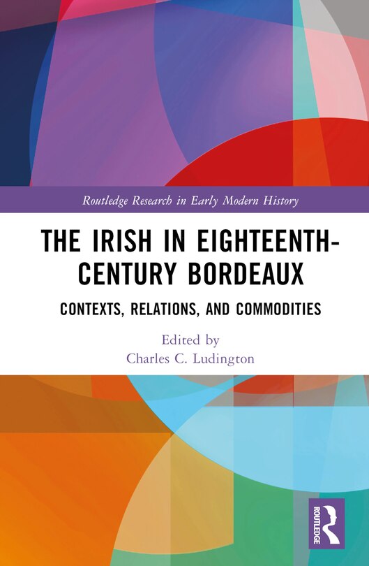 Front cover_The Irish in Eighteenth-Century Bordeaux