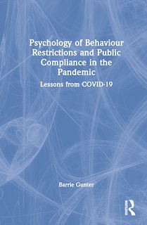 Front cover_Psychology Of Behaviour Restrictions And Public Compliance In The Pandemic