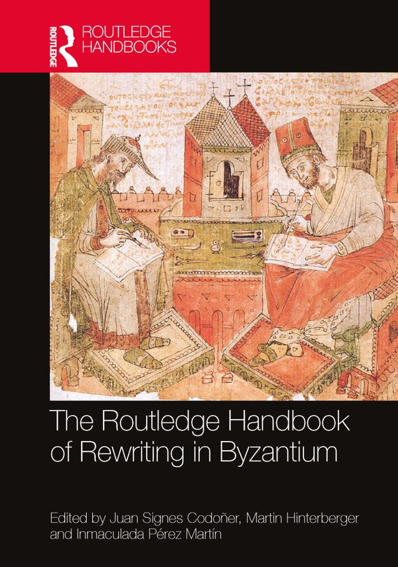 Couverture_The Routledge Handbook of Rewriting in Byzantium