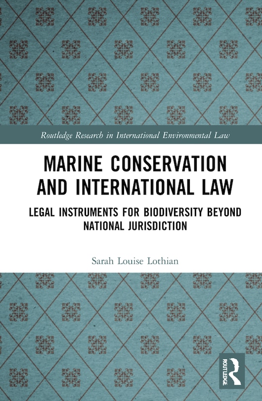 Couverture_Marine Conservation And International Law