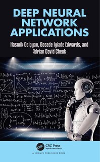 Front cover_Deep Neural Network Applications