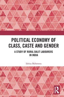Front cover_Political Economy of Class, Caste and Gender