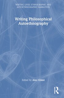Front cover_Writing Philosophical Autoethnography