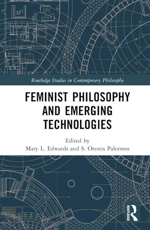 Front cover_Feminist Philosophy and Emerging Technologies