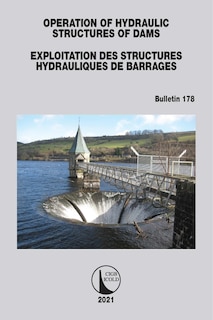 Front cover_Operation of Hydraulic Structures of Dams / Exploitation des Structures Hydrauliques de Barrages