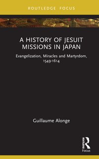Front cover_A History of Jesuit Missions in Japan