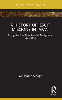 Couverture_A History of Jesuit Missions in Japan