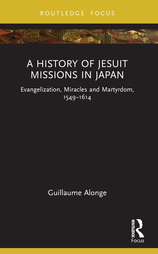 Couverture_A History of Jesuit Missions in Japan