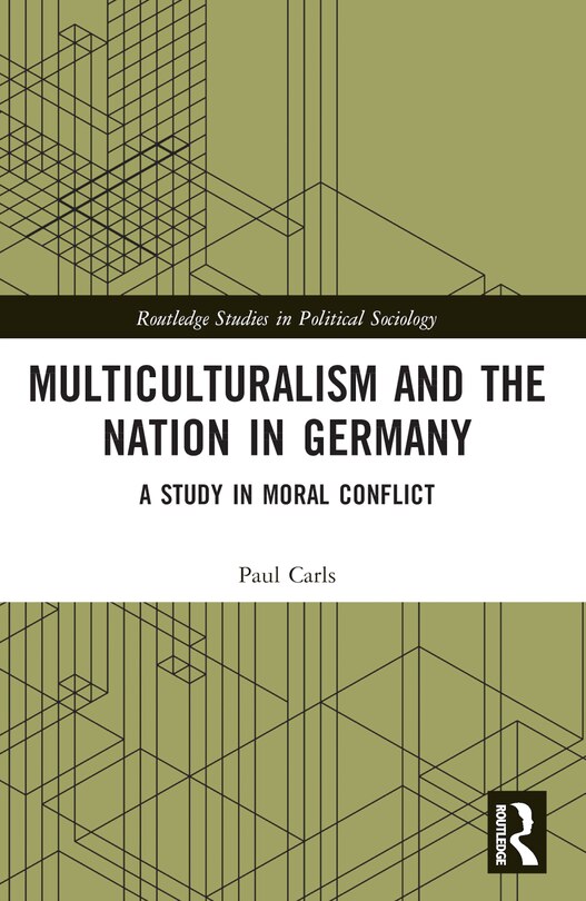 Front cover_Multiculturalism and the Nation in Germany
