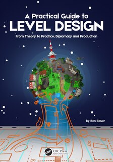 Front cover_A Practical Guide to Level Design