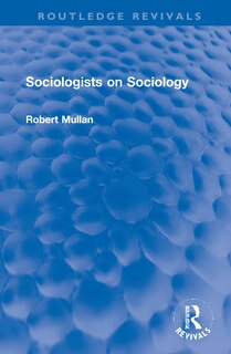 Front cover_Sociologists On Sociology