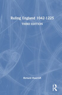 Front cover_Ruling England 1042-1227