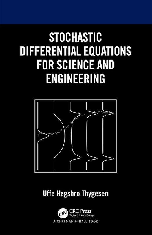 Front cover_Stochastic Differential Equations for Science and Engineering