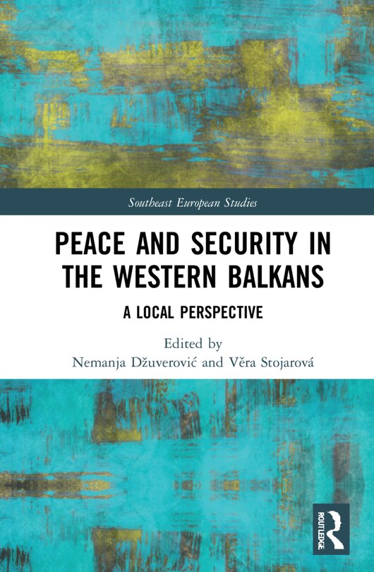Front cover_Peace And Security In The Western Balkans