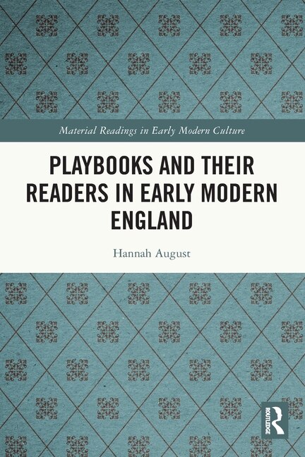 Couverture_Playbooks and their Readers in Early Modern England