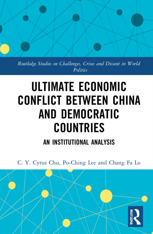 Front cover_Ultimate Economic Conflict Between China And Democratic Countries