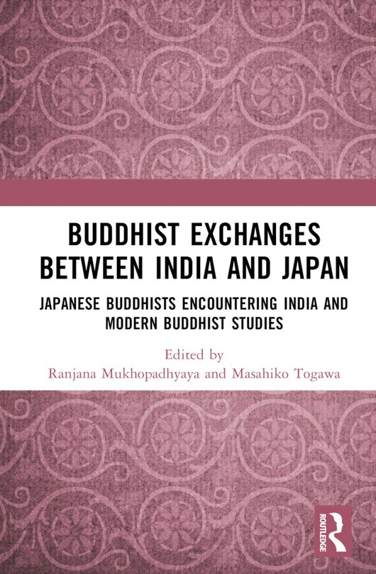 Front cover_Buddhist Exchanges Between India and Japan