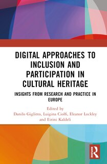 Front cover_Digital Approaches to Inclusion and Participation in Cultural Heritage