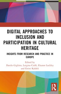 Front cover_Digital Approaches to Inclusion and Participation in Cultural Heritage