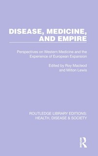 Front cover_Disease, Medicine And Empire