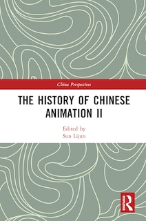 Front cover_The History Of Chinese Animation Ii