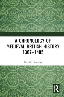 Front cover_A Chronology of Medieval British History